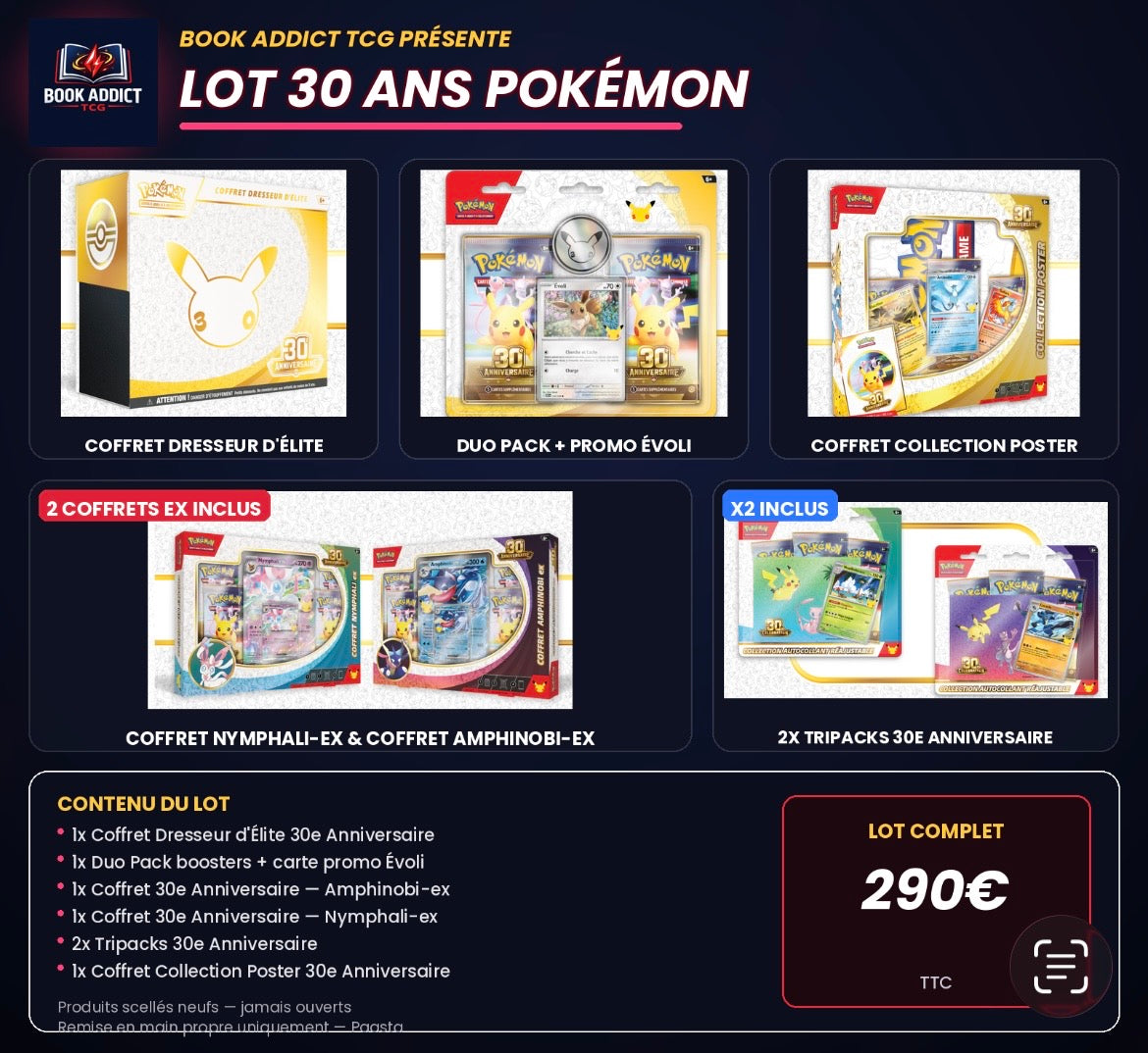Pokémon – Lot 30 Ans – ETB + Coffrets ex + Duo Pack + 2 Tripacks + Poster – FR MAX 1/personne